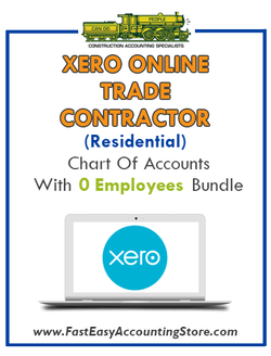 Trade Contractor Residential Xero Online Chart Of Accounts With 0 Employees Bundle - Fast Easy Accounting Store