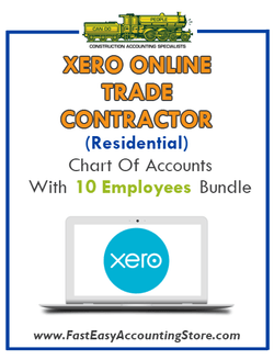 Trade Contractor Residential Xero Online Chart Of Accounts With 0-10 Employees Bundle - Fast Easy Accounting Store