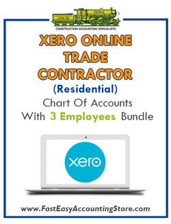 Trade Contractor Residential Xero Online Chart Of Accounts With 0-3 Employees Bundle - Fast Easy Accounting Store