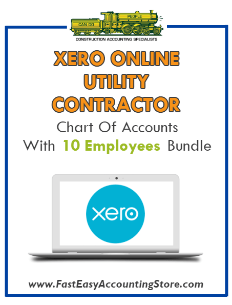 Utility Contractor Xero Online Chart Of Accounts With 0-10 Employees Bundle - Fast Easy Accounting Store