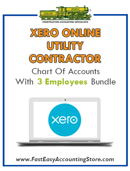 Utility Contractor Xero Online Chart Of Accounts With 0-3 Employees Bundle - Fast Easy Accounting Store